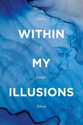 W obrębie moich iluzji - Within My Illusions