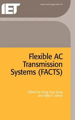 Elastyczne systemy przesyłu prądu przemiennego (Fakty) - Flexible AC Transmission Systems (Facts)