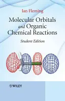 Orbitale molekularne i organiczne reakcje chemiczne - Molecular Orbitals and Organic Chemical Reactions