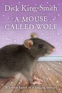 Mysz zwany Wilkiem - Mouse Called Wolf