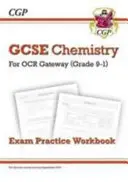 Chemia GCSE na poziomie 9-1: OCR Gateway Exam Practice Workbook - Grade 9-1 GCSE Chemistry: OCR Gateway Exam Practice Workbook