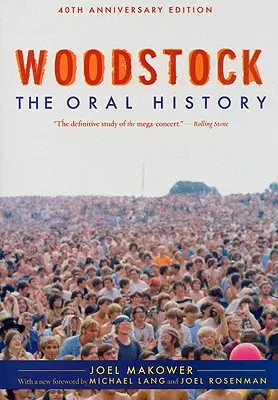 Woodstock: Historia mówiona - Woodstock: The Oral History