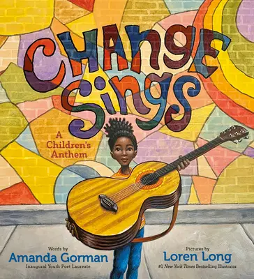 Change Sings: Hymn dla dzieci - Change Sings: A Children's Anthem