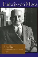 Socjalizm: Analiza ekonomiczna i socjologiczna - Socialism: An Economic and Sociological Analysis