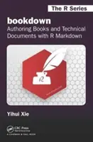 Bookdown: Tworzenie książek i dokumentów technicznych za pomocą R Markdown - Bookdown: Authoring Books and Technical Documents with R Markdown