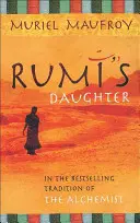 Córka Rumi - Rumi's Daughter