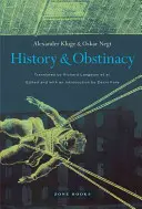 Historia i upór - History and Obstinacy