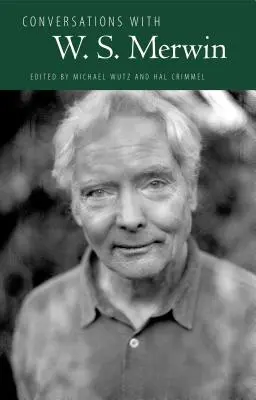 Rozmowy z W. S. Merwinem - Conversations with W. S. Merwin