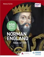 Aqa GCSE History: Normańska Anglia, 1066-1100 - Aqa GCSE History: Norman England, 1066-1100