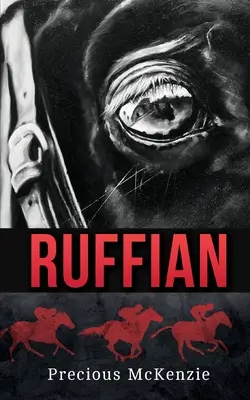 Ruffian: Największa klacz pełnej krwi angielskiej - Ruffian: The Greatest Thoroughbred Filly