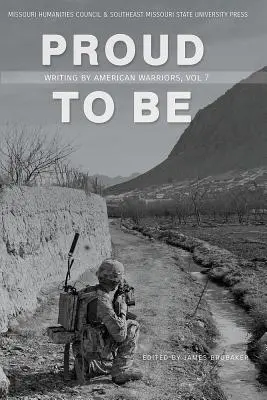 Proud to Be, 8: Pisarstwo amerykańskich wojowników, tom 8 - Proud to Be, 8: Writing by American Warriors, Volume 8