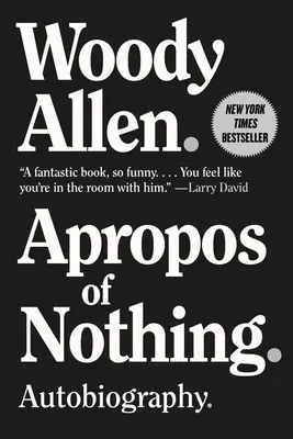 Apropos niczego: Autobiografia - Apropos of Nothing: Autobiography