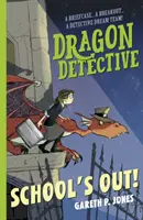 Smoczy Detektyw: Koniec szkoły! - Dragon Detective: School's Out!