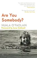 Are You Somebody? A Memoir - Are You Somebody?: A Memoir