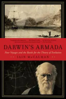 Armada Darwina: Cztery podróże i bitwa o teorię ewolucji - Darwin's Armada: Four Voyages and the Battle for the Theory of Evolution