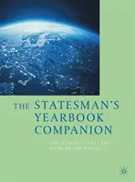 The Statesman's Yearbook Companion: Przywódcy, wydarzenia i miasta świata - The Statesman's Yearbook Companion: The Leaders, Events and Cities of the World