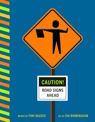 Uwaga! Przed nami znaki drogowe - Caution! Road Signs Ahead