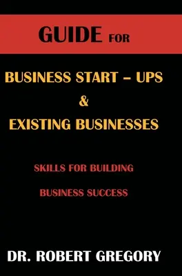 Przewodnik dla osób rozpoczynających i prowadzących działalność gospodarczą - Guide for Business Startups and Existing Businesses