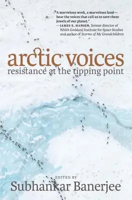 Arctic Voices: Opór w punkcie krytycznym - Arctic Voices: Resistance at the Tipping Point