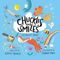 Chichoty i uśmiechy: Wiersze dla dzieci - Chuckles and Smiles: Children's Poems