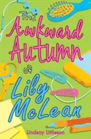 Niezręczna jesień Lily McLean - The Awkward Autumn of Lily McLean