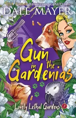 Pistolet w gardeniach - Gun in the Gardenias