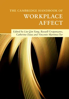 Podręcznik Cambridge na temat afektu w miejscu pracy - The Cambridge Handbook of Workplace Affect