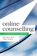 Doradztwo online: Podręcznik dla praktyków - Online Counselling: A Handbook for Practitioners