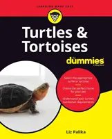 Żółwie i żółwie dla opornych - Turtles & Tortoises for Dummies