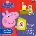 Świnka Peppa: Peppa idzie do biblioteki: Moja pierwsza książeczka - Peppa Pig: Peppa Goes to the Library: My First Storybook