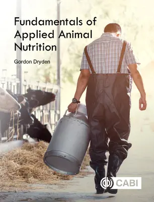 Podstawy stosowanego żywienia zwierząt - Fundamentals of Applied Animal Nutrition