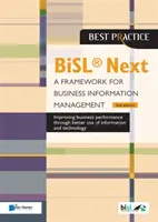 Bisl Next - Ramy dla zarządzania informacjami biznesowymi - Bisl Next - A Framework for Business Information Management