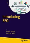 Wprowadzenie do SEO: Szybki przewodnik po skutecznych praktykach SEO - Introducing SEO: Your Quick-Start Guide to Effective SEO Practices