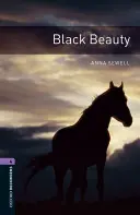 Oxford Bookworms Library: Black Beauty: Poziom 4: Słownictwo 1400 słów - Oxford Bookworms Library: Black Beauty: Level 4: 1400-Word Vocabulary