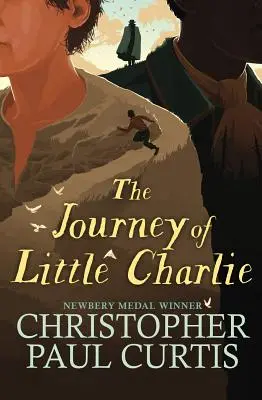 Podróż małego Charliego (finalista National Book Award) - The Journey of Little Charlie (National Book Award Finalist)