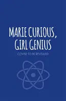 Marie Curious, Girl Genius: Undercover Gamer - Book 3