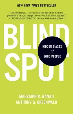 Blindspot: Ukryte uprzedzenia dobrych ludzi - Blindspot: Hidden Biases of Good People