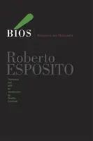 Bios: Biopolityka i filozofia - Bios: Biopolitics and Philosophy