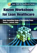 Warsztaty Kaizen dla szczupłej opieki zdrowotnej - Kaizen Workshops for Lean Healthcare