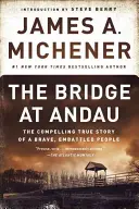 Most w Andau: Zniewalająca prawdziwa historia odważnego, walczącego ludu - The Bridge at Andau: The Compelling True Story of a Brave, Embattled People