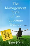 Styl zarządzania istotami wyższymi - Management Style of the Supreme Beings