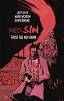 Medisin: Po pierwsze nie szkodzić - Medisin: First Do No Harm