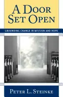 Otwarte drzwi: Ugruntowanie zmian w misji i nadziei - A Door Set Open: Grounding Change in Mission and Hope