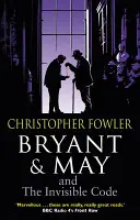 Bryant & May i niewidzialny kod - (Bryant & May Book 10) - Bryant & May and the Invisible Code - (Bryant & May Book 10)