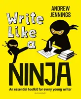 Write Like a Ninja - niezbędny zestaw narzędzi dla każdego młodego pisarza - Write Like a Ninja - An essential toolkit for every young writer