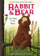 Królik i Niedźwiedź: Szkodnik w gnieździe - Księga 2 - Rabbit and Bear: The Pest in the Nest - Book 2