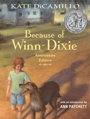 Z powodu Winn-Dixie Wydanie rocznicowe - Because of Winn-Dixie Anniversary Edition