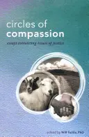 Kręgi współczucia: Eseje łączące kwestie sprawiedliwości - Circles of Compassion: Essays Connecting Issues of Justice