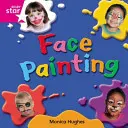 Rigby Star Independent Pink Reader 10: Malowanie twarzy - Rigby Star Independent Pink Reader 10: Face Painting