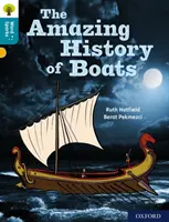 Oxford Reading Tree Word Sparks: Poziom 9: Niesamowita historia łodzi - Oxford Reading Tree Word Sparks: Level 9: The Amazing History of Boats